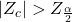 \left|Z_c\right|>Z_{\frac{\alpha}{2}}