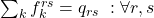 \sum_{k}\hairsp\hairsp f_k^{rs}=q_{rs}{\ }:\forall r,s