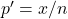 p^{\prime}=x / n