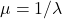 \mu=1 / \lambda