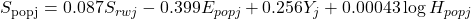 S_{\text{popj}} = 0.087S_{rwj} - 0.399E_{popj} + 0.256Y_{j} + 0.00043\log H_{popj}