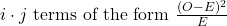 i \cdot j \text { terms of the form } \frac{(O-E)^2}{E}