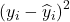 \left(y_i-\widehat{y}_i\right)^2