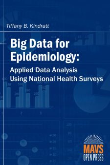 Big Data for Epidemiology: Applied Data Analysis Using National Health Surveys book cover