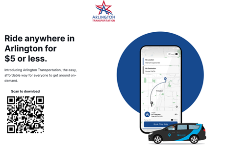 Digital illustration of a Via passenger van with a screenshot of the Arlington Transportation app on a smart phone. "Ride anywhere in Arlington for $5 or less. Introducing Arlington Transportation, the easy affordable way for everyone to get around on-demand." is written along with a QR code to download the app.