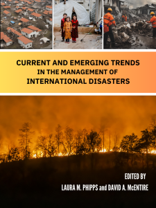 Current and Emerging Trends in the Management of International Disasters book cover