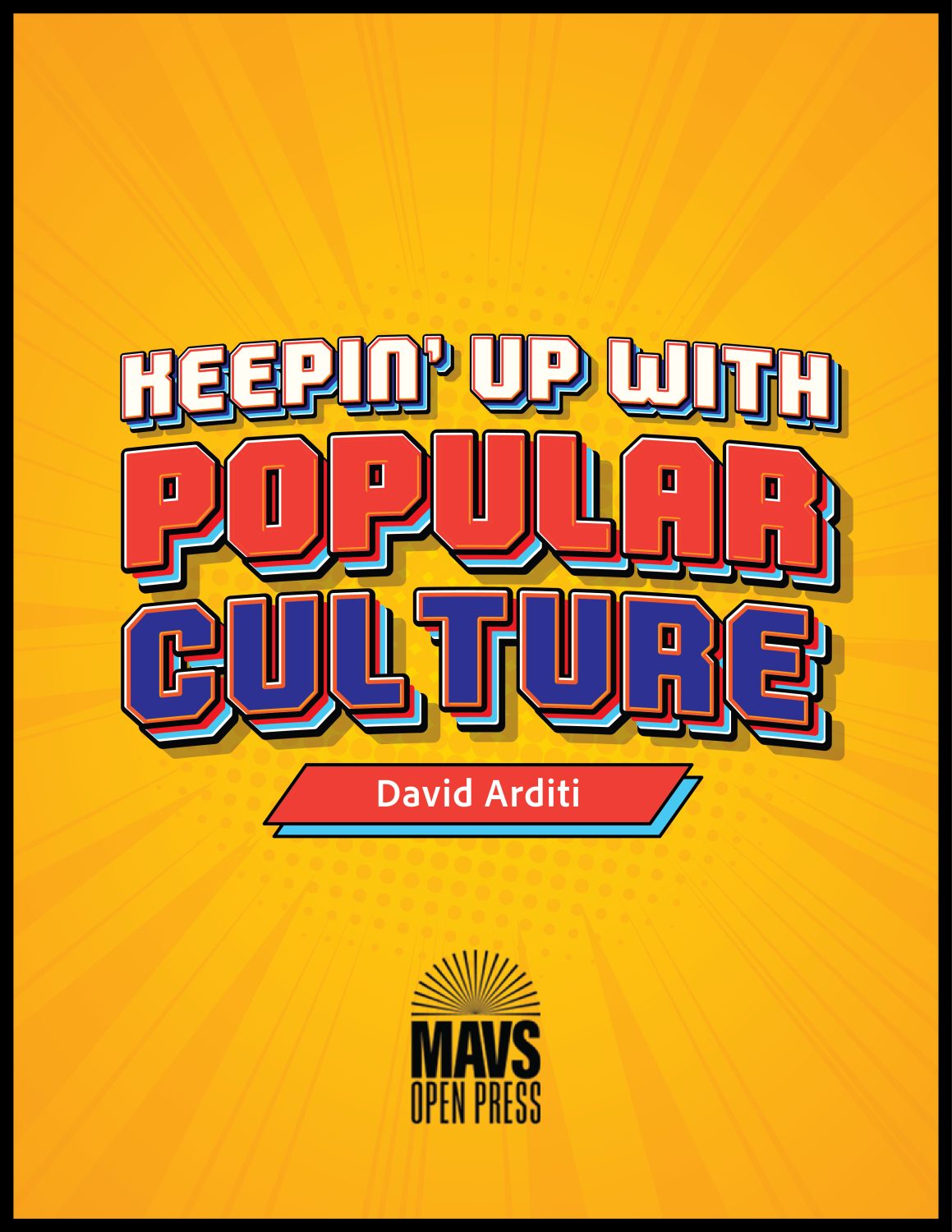 Cover image for Keepin' Up with Popular Culture