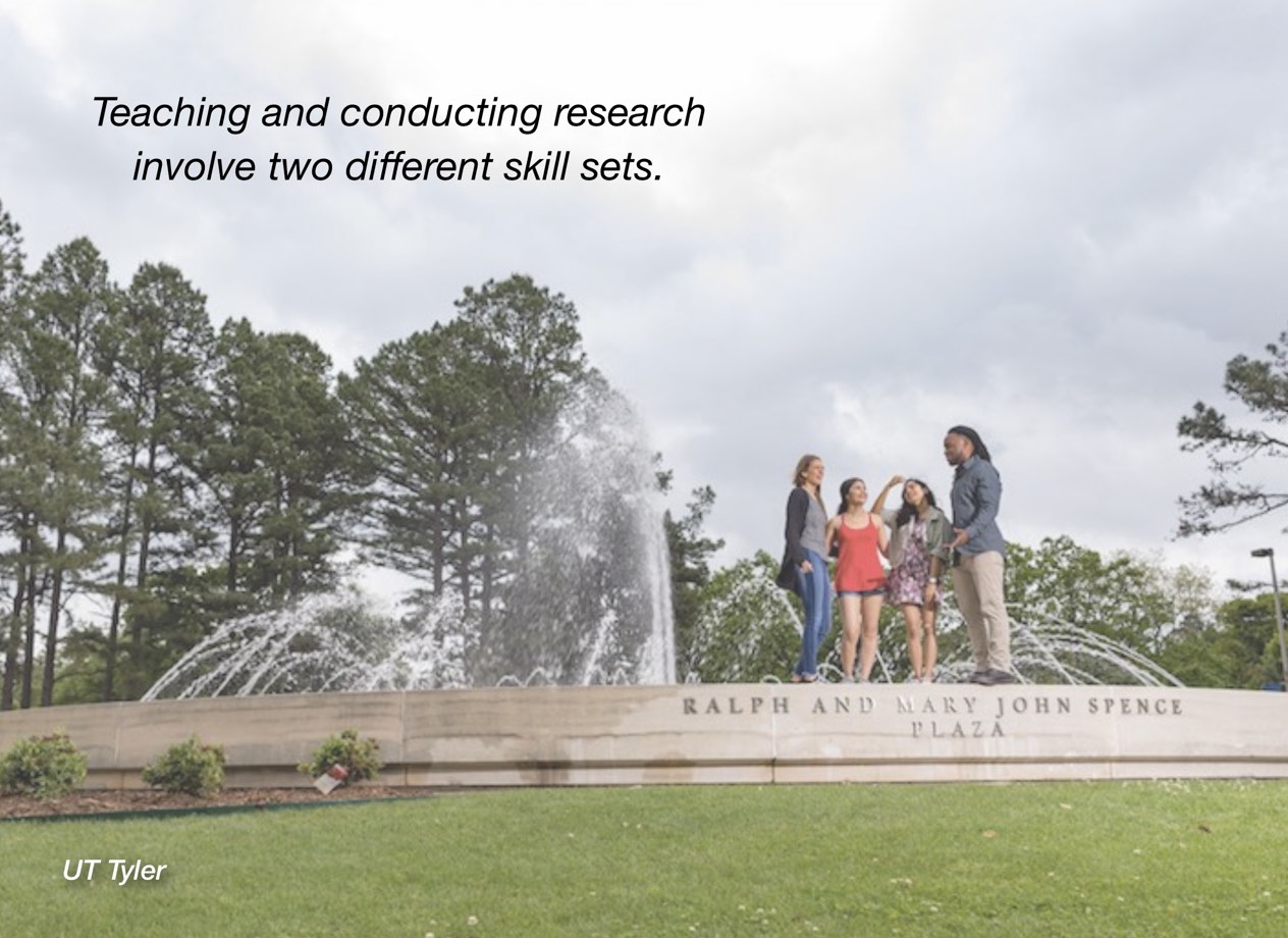 A photo of UT Rio Grande Valley campus with overlayed text reading, "Teaching and conducting research involve two different skill sets.""