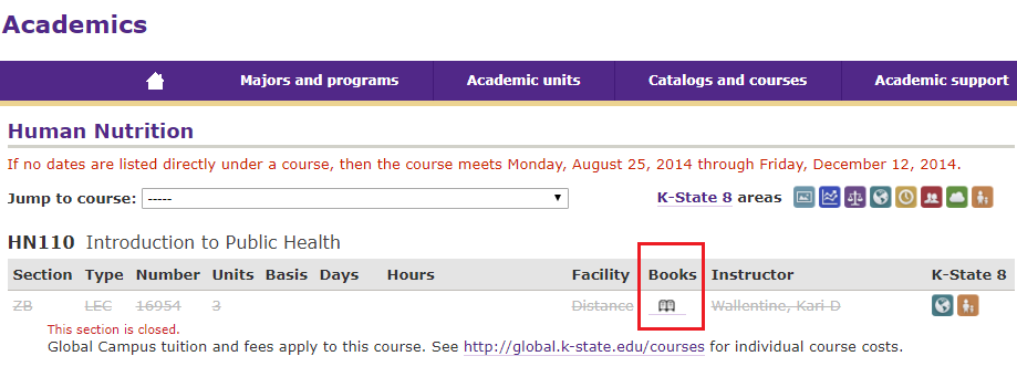 Displays a typical course catalog page for a K-State student. In the Books Column there is an icon display of an open book. Students are able to select this icon to take them directly to the resource purchase page at the bookstore.