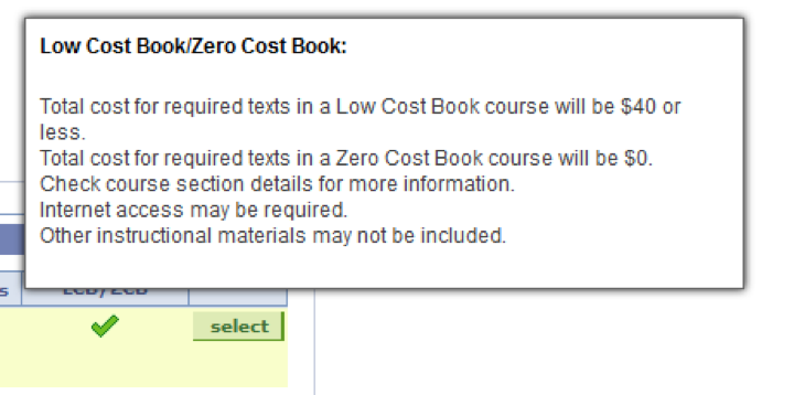 Displays a dialog box above a green check-mark, indicating an LCB/ZCB class. The box reads "Low Cost Book/Zero Cost Book: Total cost for required texts in a Low Cost Book course will be $40 or less. Total cost for required texts in a Zero Cost Book course will be $0. Check course section details for more information. Internet access may be required, Other instructional materials may not be included."