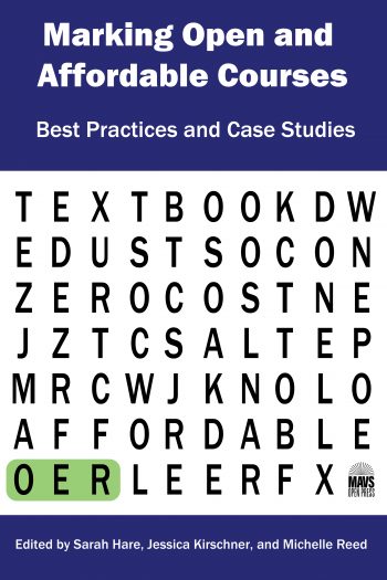 Cover image for Marking Open and Affordable Courses: Best Practices and Case Studies